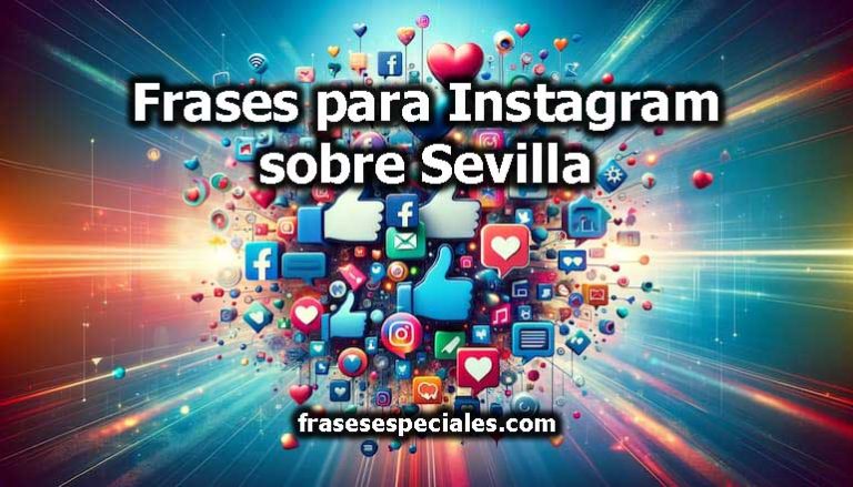 Frases para Instagram sobre Sevilla