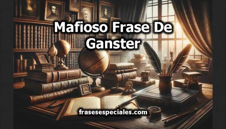 Mafioso Frase De Ganster
